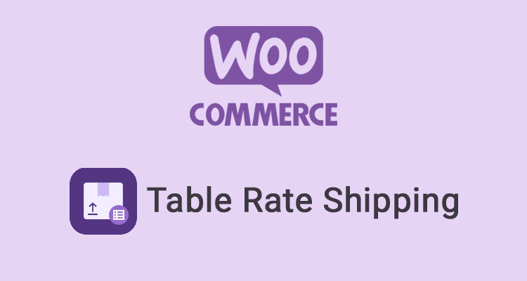 WooCommerce Table Rate Shipping